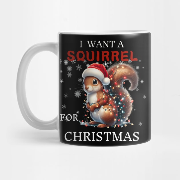 I Want a Squirrel For Christmas Squirrel Santa by Positive Designer